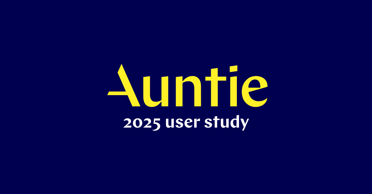 https://auntie.io/hubfs/Auntie%202025%20user%20study%201200x628.png