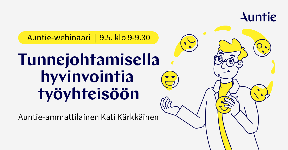 Auntie-webinaari: Tunnejohtamisella hyvinvointia työyhteisöön .